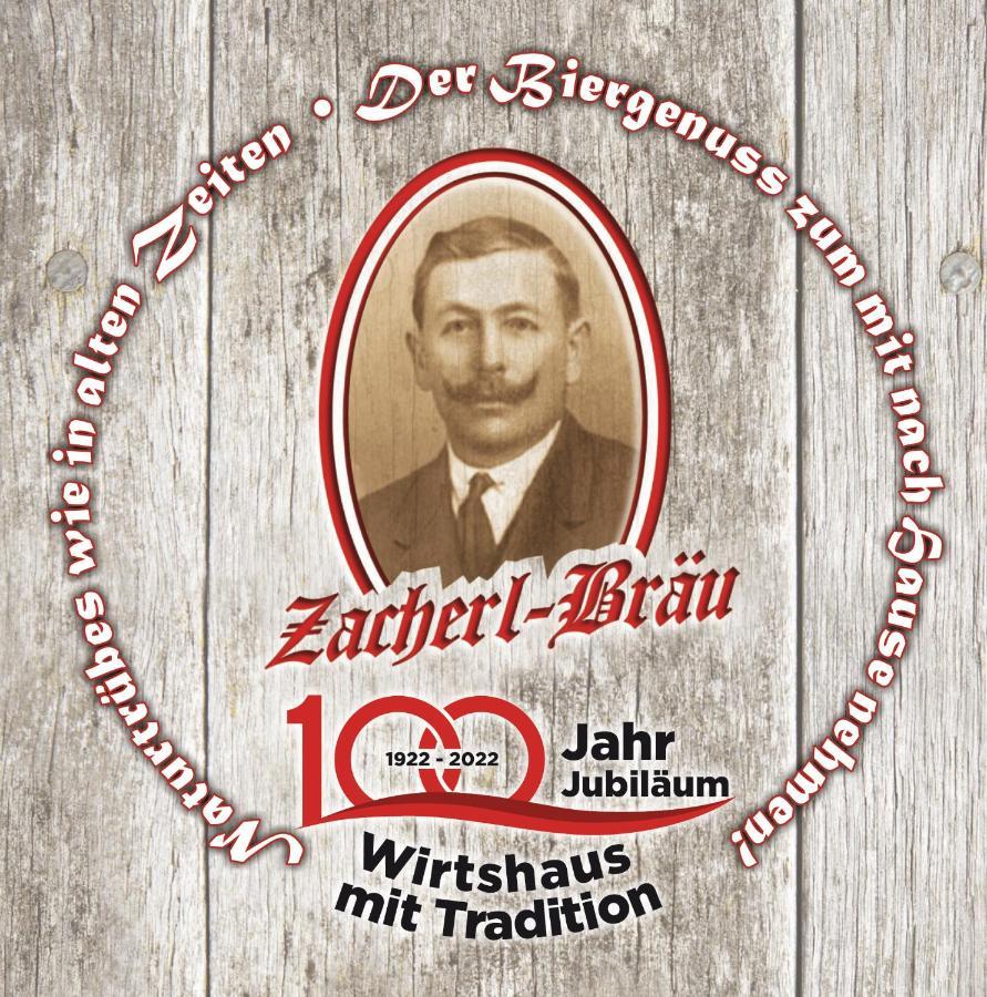 Gasthof Zacherlbraeu 弗希安德格洛可尼 外观 照片